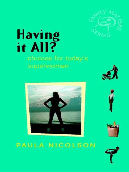 Title details for Having It All by Paula Nicolson - Available